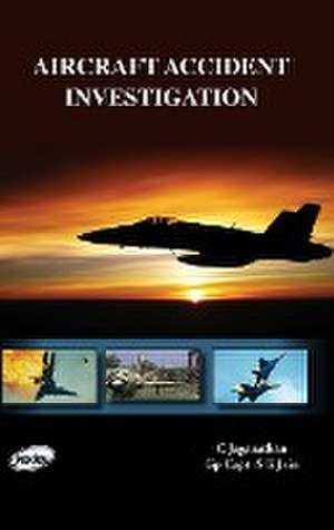 Aircraft Accident Investigation de C. Jaganathan