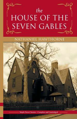 The House of the Seven Gables de Mathaniel Hawthorne