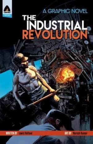 The Industrial Revolution de Lewis Helfand