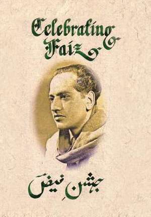 Celebrating Faiz de D. P. Tripathi