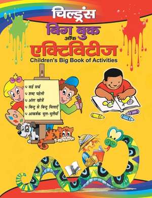 Children's Big Book Of Activities (Hindi) de Vikas Khatri