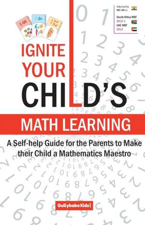 IGNITE Your Child's Math Learning de Anita Verma