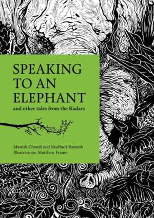 Speaking to an Elephant de Madhuri Ramesh