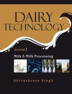 Dairy Technology de Shivashraya Singh