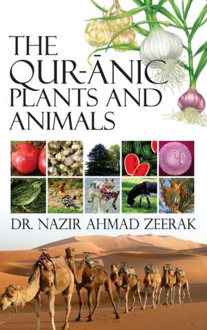 The Quranic Plants and Animals de Nazir Ahamed Zeerak