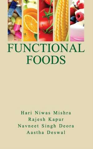 Functional Foods de H. N. Mishra