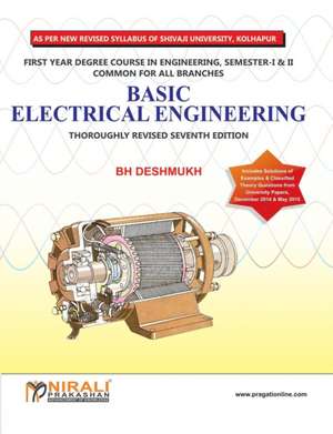 Basic Electrical Engineering (Shivaji University, F.E., Sem. I & Ii) de B. H. Deshmukh