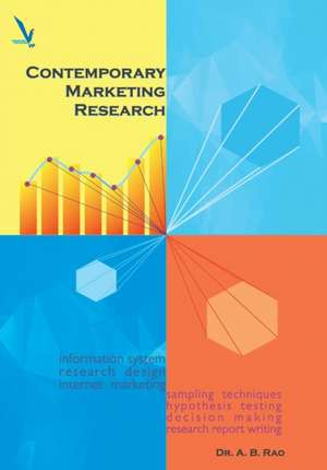 Contemporary Marketing Research de A. B. Rao