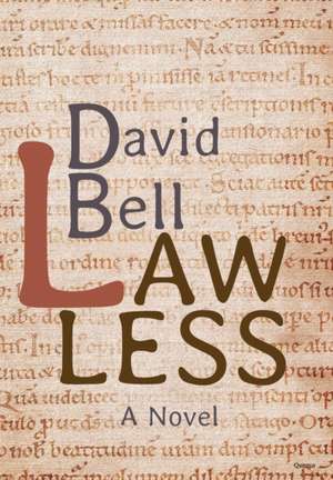 Bell, D: LAWLESS