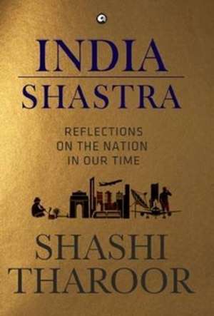 India Shastra de Shashi Tharoor