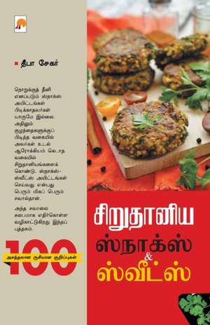 Sirudaniya Sweets & Snacks de Deepa Sekar