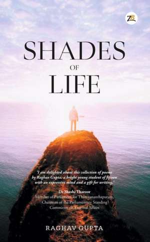 Shades of Life de Raghav Gupta