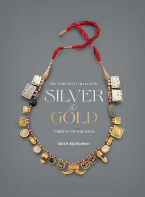 Silver and Gold de Usha R Balakrishnan