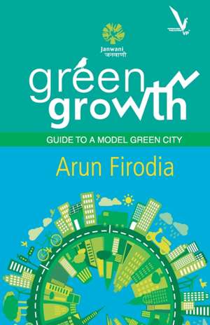 Green Growth - Paperback de Arun Firodia