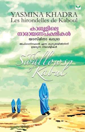 Kaboolile Narayanapakshikal de Yasmina Khadra