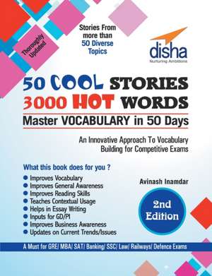 50 COOL STORIES 3000 HOT WORDS (Master VOCABULARY in 50 days) for GRE/ MBA/ SAT/ Banking/ SSC/ Defence Exams 2nd Edition de Disha Experts