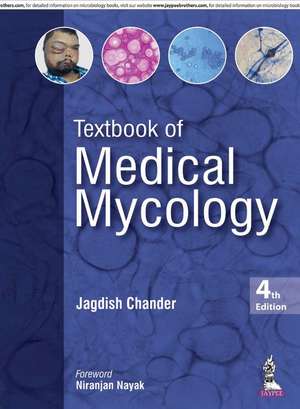 Textbook of Medical Mycology de Jagdish Chander