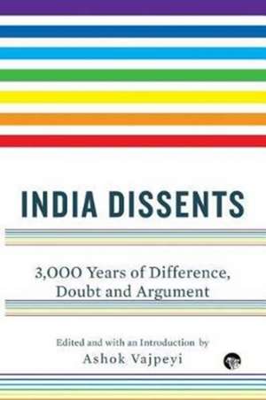 India Dissents de Ashok Vajpeyi