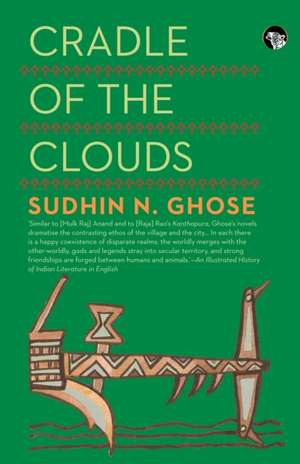 Cradle of the Clouds de Sudhin N. Ghose