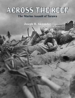 Across The Reef de Joseph H. Alexander