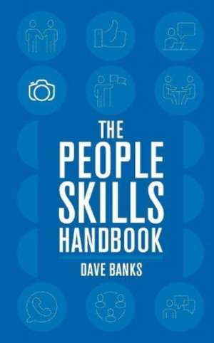 The People Skill Handbook de Dave Banks