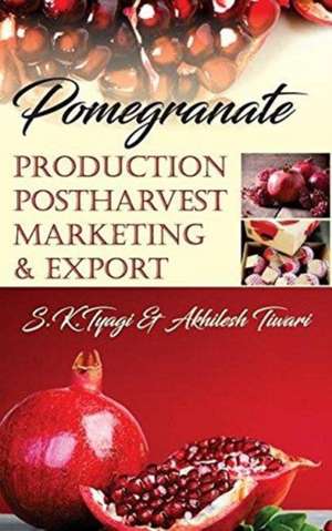 Pomegranate de S. K. Tyagi