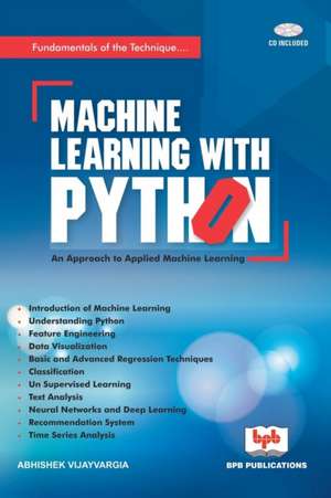 MACHINE LEARNING WITH PYTHON de Abhishek Vijayvargia