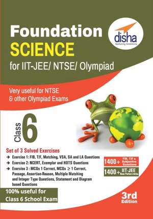 Foundation Science for IIT-JEE/ NEET/ NTSE/ Olympiad Class 6 - 3rd Edition de Disha Experts