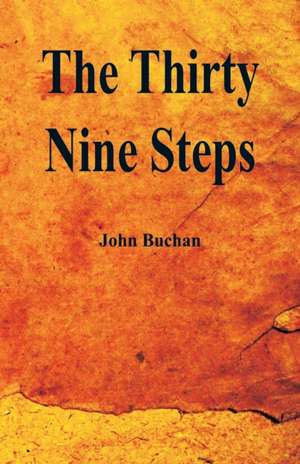 The Thirty-Nine Steps de John Buchan