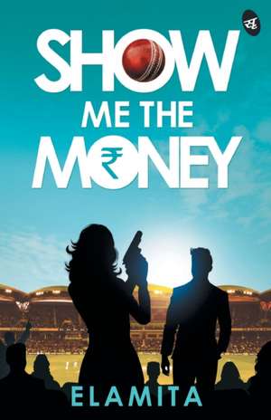 Show Me The Money de Elamita