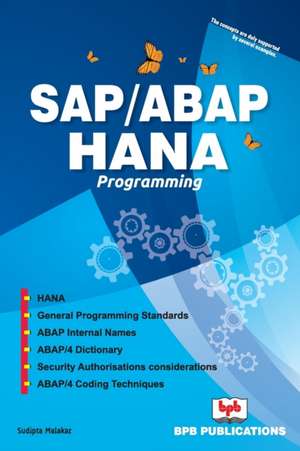 SAP/ABAP HANA PROGRAMMING de Sudipta Malakar