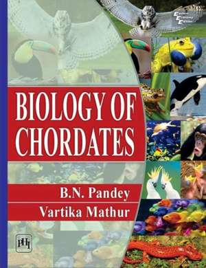 Pandey, B: Biology of Chordates de Vartika Mathur