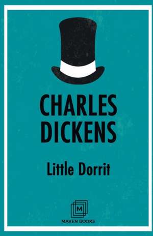 Little Dorrit de Charles Dickens