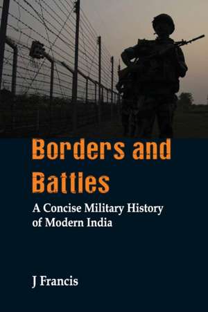 Borders and Battles de J. Francis