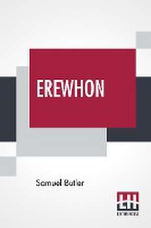 Erewhon de Samuel Butler