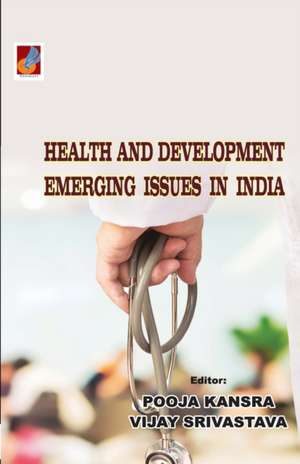 HEALTH AND DEVELOPMENT de Vijay Srivastava