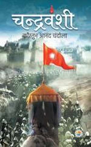 Chandravanshi de Kaustubh Anand Chandola