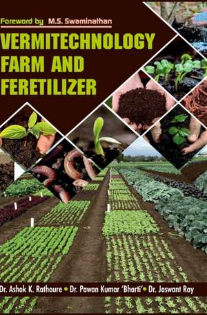 VERMITECHNOLOGY, FARM AND FERTILIZER de Ashok Kumar Rathour