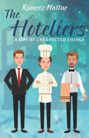 The Hoteliers de Rameez Hattur