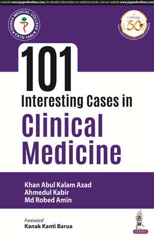 101 Interesting Cases in Clinical Medicine de Kalam Abdul Khan Azad