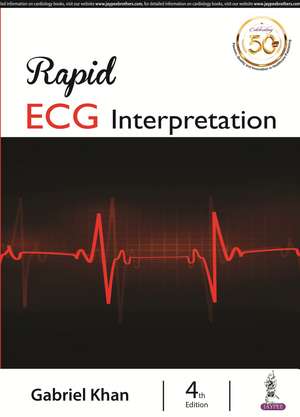 Rapid ECG Interpretation de Gabriel M Khan