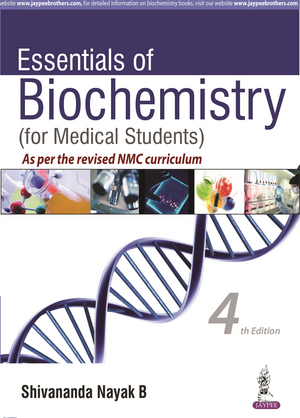 Essentials of Biochemistry: (for Medical Students) de Shivananda Nayak B