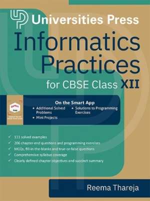 Informatics Practices for CBSE Class XII de Reema Thareja