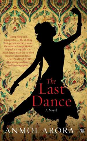 The Last Dance de Anmol Arora