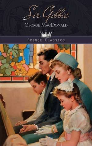 Sir Gibbie de George Macdonald