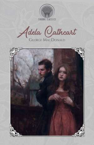 Adela Cathcart de George Macdonald