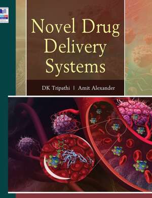 Novel Drug Delivery Systems de Dulal Krishna Tripathi