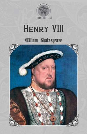 Henry VIII de William Shakespeare