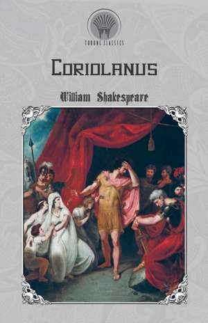 Coriolanus de William Shakespeare