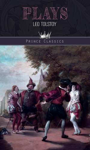 Plays de Leo Tolstoy